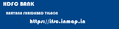 HDFC BANK  HARYANA FARIDABAD TIGAON   ifsc code